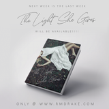 THE LIGHT SHE GIVES - Hardcover