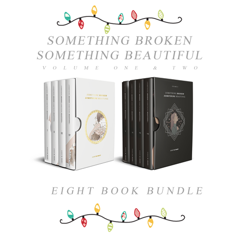 Something Broken Something Beautiful Collection (vol ONE & TWO)